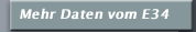 Mehr Daten vom E34
